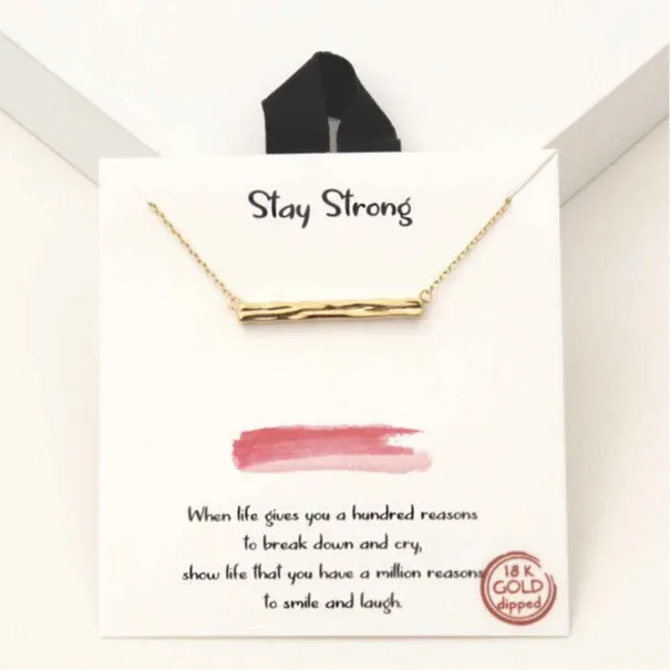 Stay Strong Necklace